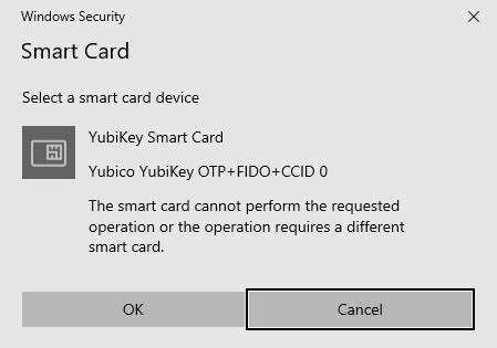 the smart card cannot perform the requested operation yubikey|Troubleshooting YubiKey Smart Card Not Detected on .